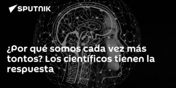 ¿Por qué somos cada vez más tontos?