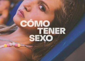 Cómo tener sexo (How to Have Sex, 2023)