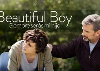 Beautiful Boy: Siempre Serás mi Hijo