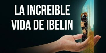 La extraordinaria vida de Ibelín 2024